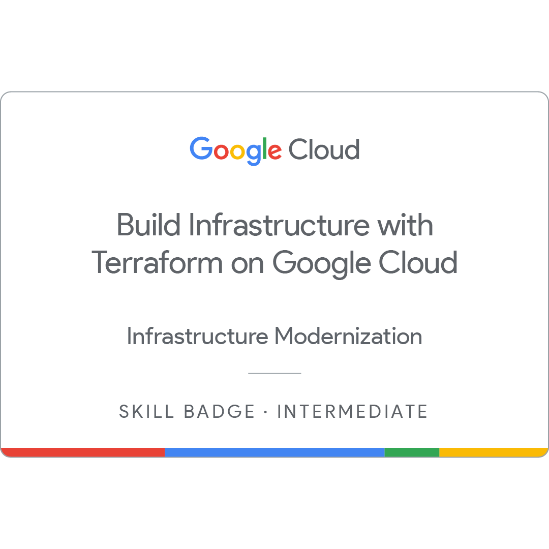Build Infrastructure with Terraform on Google Cloud badge